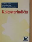 Bencsik Klára - Koleszterindiéta [antikvár]