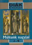 Pálinkás Mihály - Múltunk nagyjai [antikvár]
