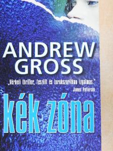 Andrew Gross - Kék zóna [antikvár]