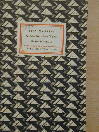Frans Masereel - Geschichte ohne Worte [antikvár]