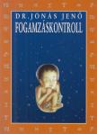 Jónás Jenő dr. - Fogamzáskontroll [antikvár]