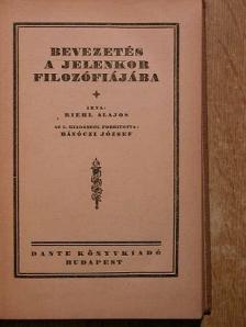 Riehl Alajos - Bevezetés a jelenkor filozófiájába [antikvár]
