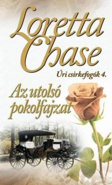 Loretta Chase - Az utolsó pokolfajzat [antikvár]