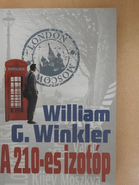 William G. Winkler - A 210-es izotóp [antikvár]