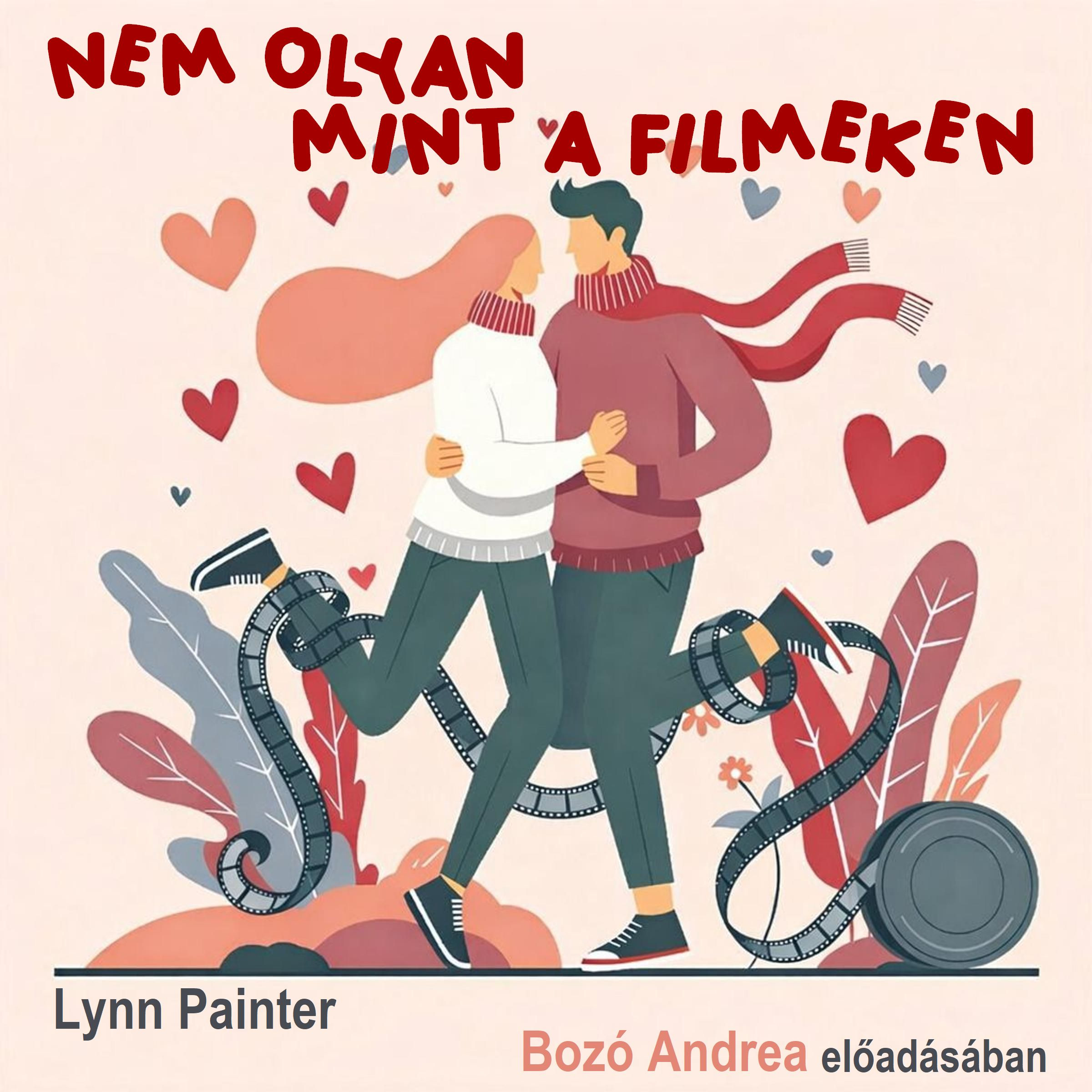 Lynn Painter - Nem olyan mint a filmeken [eHangoskönyv]