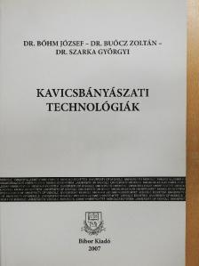 Dr. Bőhm József - Kavicsbányászati technológiák [antikvár]