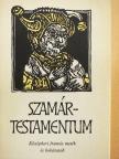 Adam le Bossu - Szamártestamentum [antikvár]