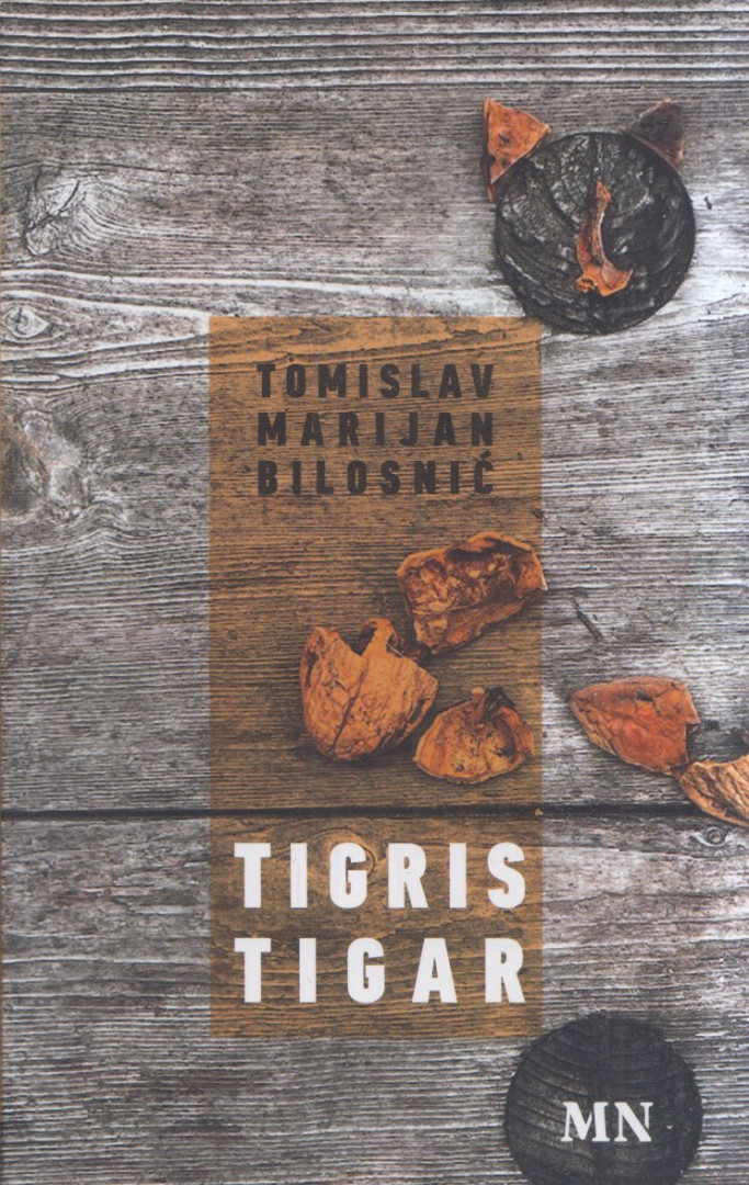 Tomislav Marijan Bilosnic - Tigris / Tigar [antikvár]