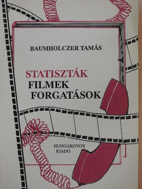 Bajor Nagy Ernő - Statiszták, filmek, forgatások [antikvár]