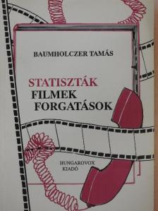 Bajor Nagy Ernő - Statiszták, filmek, forgatások [antikvár]
