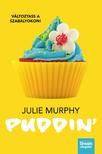 Julie Murphy - Puddin' - Változtass a szabályokon!