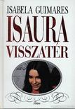 Guimares, Isabela - Isaura visszatér [antikvár]