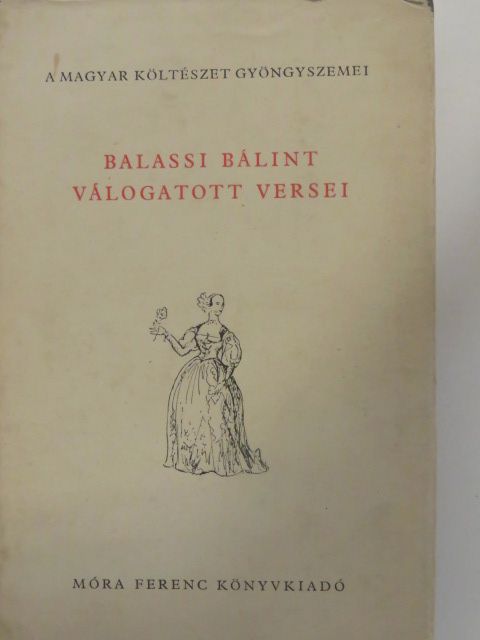 Balassi Bálint - Balassi Bálint válogatott versei [antikvár]