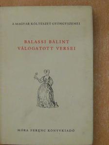 Balassi Bálint - Balassi Bálint válogatott versei [antikvár]