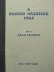 Joan Kennedy - A boldog házasság titka [antikvár]
