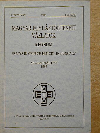Adriányi Gábor - Magyar Egyháztörténeti Vázlatok 1995/1-2. [antikvár]