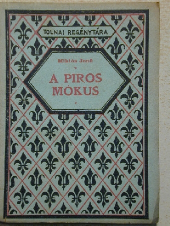 Miklós Jenő - A piros mókus [antikvár]