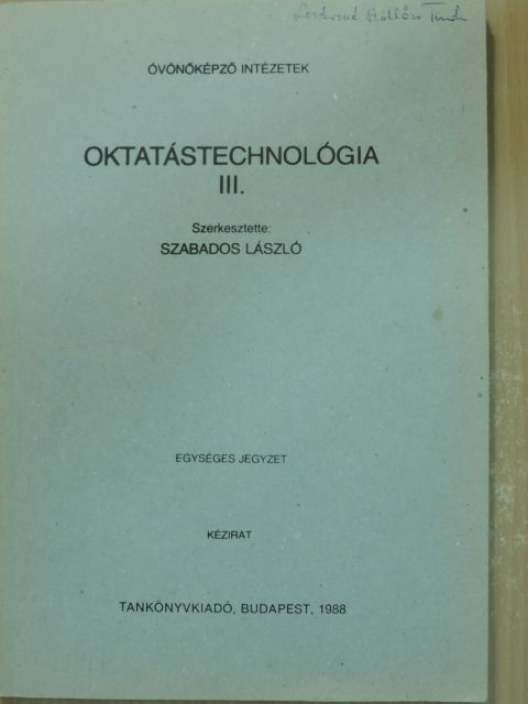 Kuti István - Oktatástechnológia III. [antikvár]