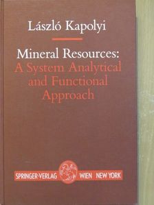 Kapolyi László - Mineral Resources: A System Analytical and Functional Approach [antikvár]