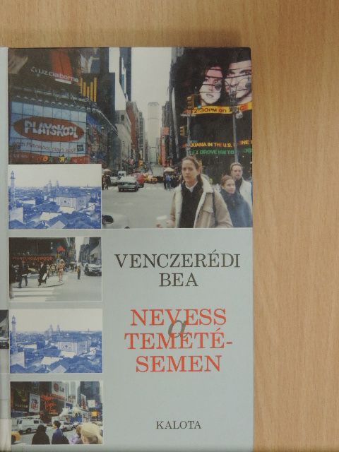 Venczerédi Bea - Nevess a temetésemen [antikvár]