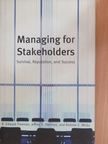 Andrew C. Wicks - Managing for Stakeholders [antikvár]