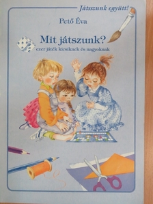 Mit játszunk? [antikvár]