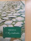 Törő István - Az önkéntes (dedikált példány) [antikvár]