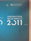 J/6810 - Beszámoló a Nemzeti Média- és Hírközlési Hatóság Médiatanácsa 2011. évi tevékenységéről [antikvár]