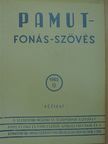 Gorodov V. V. - Pamut-Fonás-Szövés 1960/6. [antikvár]