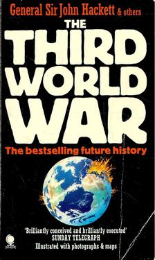 Hackett, sir John - The Third World War [antikvár]