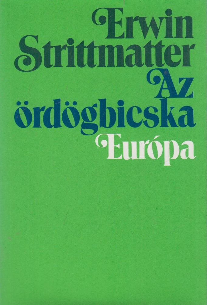 Strittmatter, Erwin - Az ördögbicska [antikvár]
