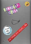 Dombóvári István - Netperces novellák [eKönyv: epub, mobi]