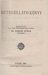 Dr. Czapik Gyula (összeál.) - Betegellátó-könyv [antikvár]