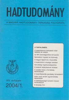 Dr. Padányi József (szerk.), Horváth István - Hadtudomány XIV. évfolyam 2004/1. [antikvár]