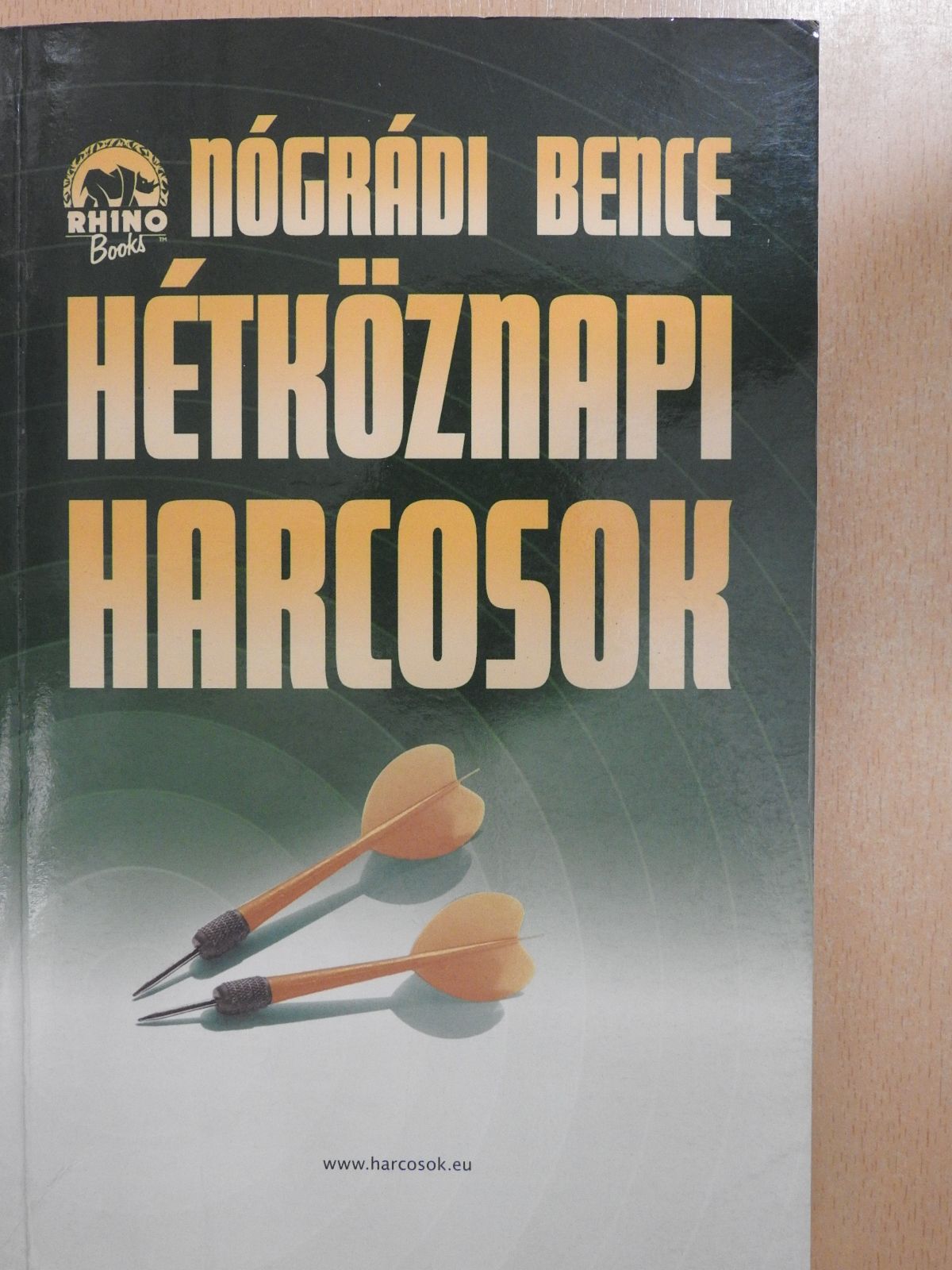 Hétköznapi harcosok II. (aláírt példány) [antikvár]
