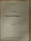 Kerpely Kálmán - Melegtechnológia I. [antikvár]