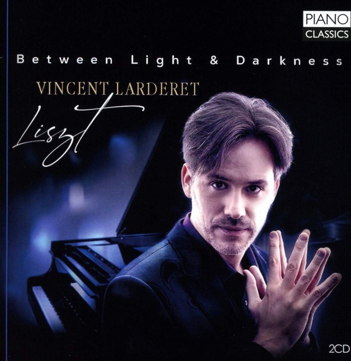 LISZT - BETWEEN LIGHT & DARKNESS 2CD VINCENT LARDERET