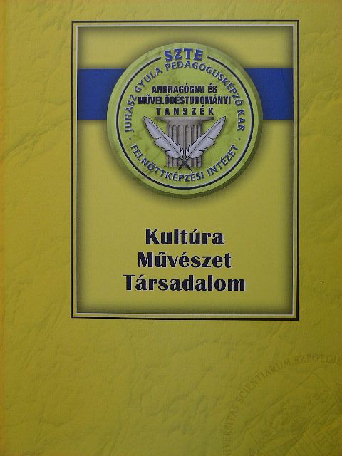 Kultúra-Művészet-Társadalom a globalizálódó világban - CD-vel [antikvár]