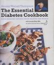 Antony Worrall Thompson - The Essential Diabetes Cookbook [antikvár]