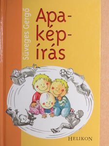 Süveges Gergő - Apa-kép-írás [antikvár]