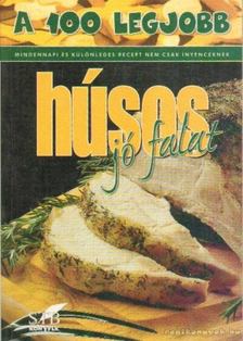 Toró Elza - A 100 legjobb húsos jó falat [antikvár]