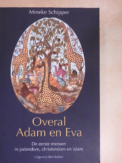 Mineke Schipper - Overal Adam en Eva [antikvár]