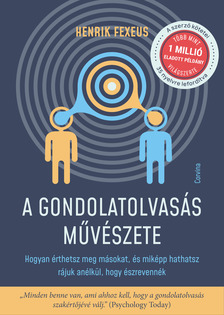 Henrik Fexeus - A gondolatolvasás művészete [eKönyv: epub, mobi]
