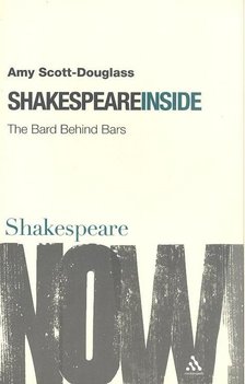SCOTT-DOUGLASS, AMY - Shakespeare Inside [antikvár]