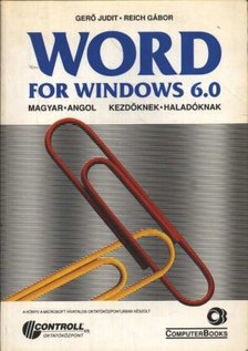 Gerő Judit - Reich Gábor - WORD For Windows 6.0 [antikvár]