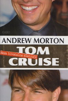 ANDREW MORTON - Tom Cruise [antikvár]