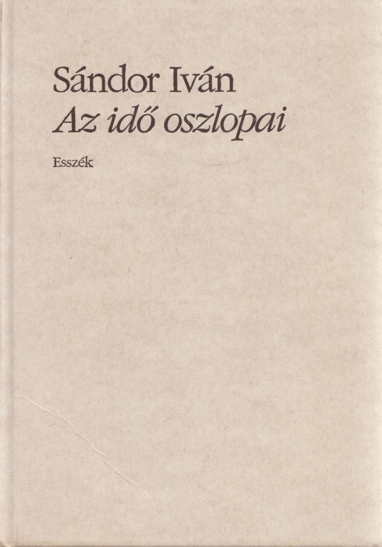 Sándor Iván - Az idő oszlopai [antikvár]
