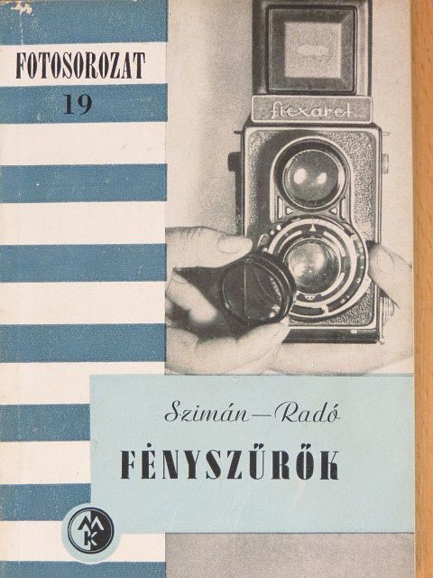 Radó Aurél - Fényszűrők [antikvár]