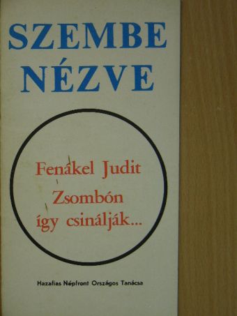 Fenákel Judit - Zsombón így csinálják... [antikvár]
