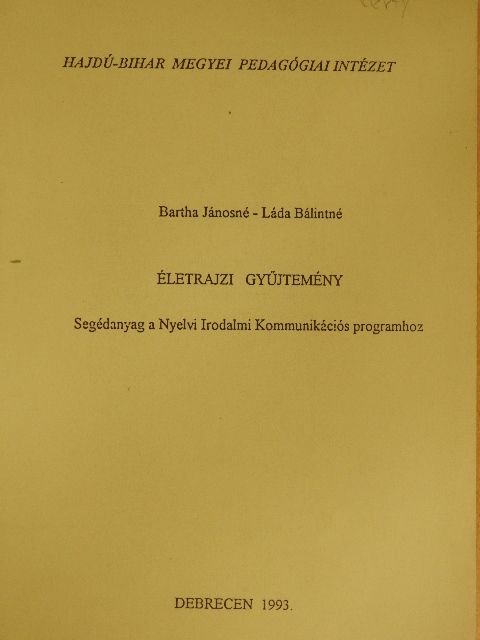 Bartha Jánosné - Életrajzi gyűjtemény [antikvár]